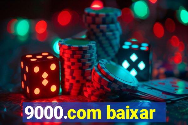 9000.com baixar